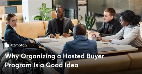 hosted buyer meaning|Why Organizing a Hosted Buyer Program Is a Good Idea .